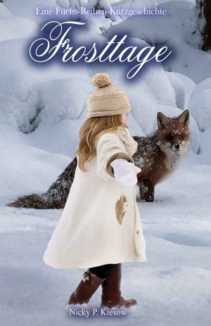 [Fuchs 00] • Frosttage · Story
